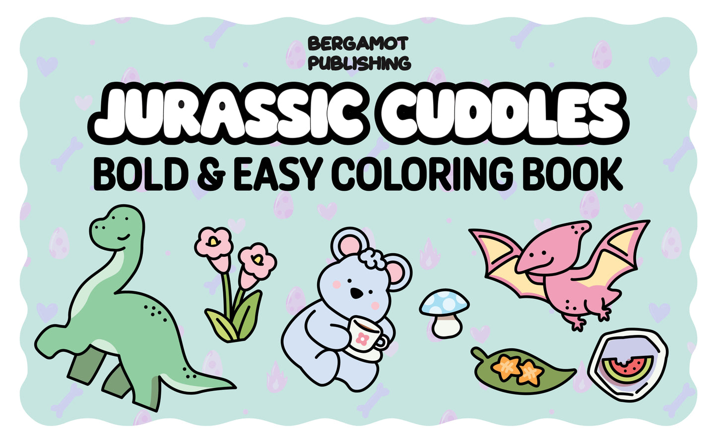 Jurassic Cuddles - Prehistoric & Cozy Coloring Book